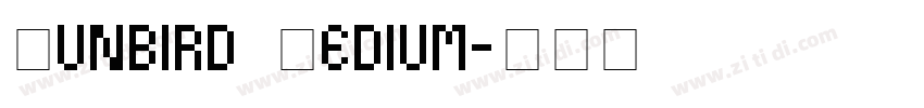 Sunbird Medium字体转换 Sunbird Medium字体转换
